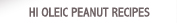 Hi Oleic Peanut Recipes